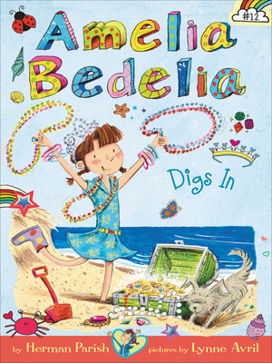 cover image of Amelia Bedelia Digs In